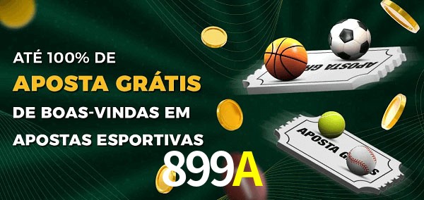 899A Ate 100% de Aposta Gratis